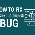 How to Fix huzoxhu4.f6q5-3d Bug: A Complete Troubleshooting Guide